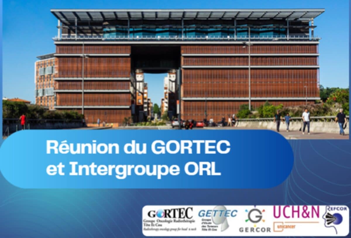 Réunion GORTEC et IORL 2026
